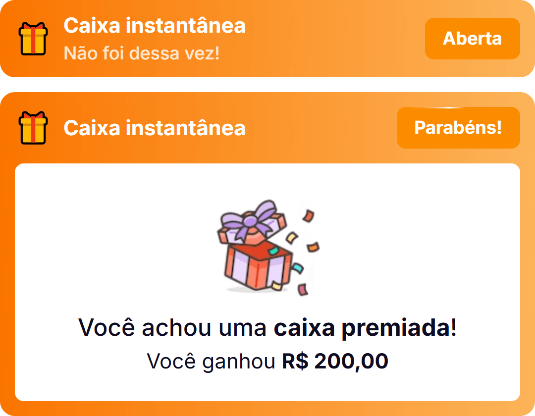 Caixa instantânea de ganhou